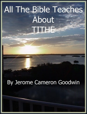 TITHE - All The Bible Teaches About