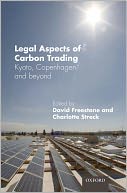 Legal Aspects of Carbon Trading: Kyoto, Copenhagen and beyond