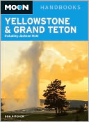 Moon Yellowstone & Grand Teton: Including Jackson Hole