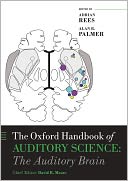 The Oxford Handbook of Auditory Science: The Auditory Brain