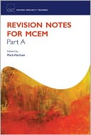 Revision Notes for the MCEM Part A