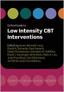 Oxford Guide to Low Intensity CBT Interventions