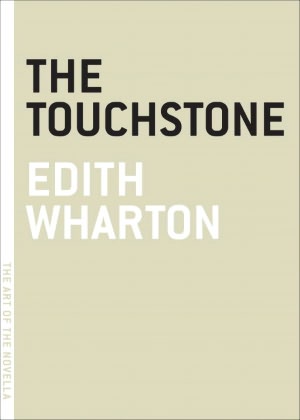 The Touchstone (The Art of the Novella)