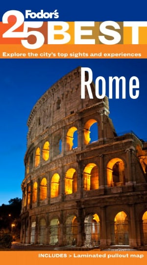 Fodor's Rome's 25 Best, 9th Edition