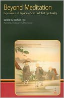 Beyond Meditation: Expressions of Japanese Shin Buddhist Spirituality