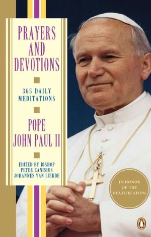 Prayers and Devotions from Pope John Paul II