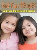 download Kids Fun Recipes book