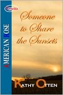 Someone to Share the Sunsets