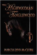 The Highwayman of Tanglewood
