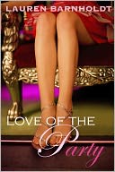 Love Of The Party (a teen chick lit romance)