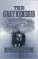 The Gray Nemesis
