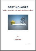 DEBT NO MORE: Repair Your Credit Score and Establish Good Credit