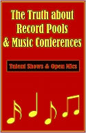 download The Truth about Record Pools & Music Conferences; Talent Shows & Open Mics book