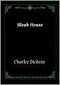 Bleak House by Charles Dickens
