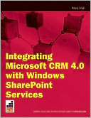 Integrating Microsoft CRM 4.0 with Windows SharePoint Services