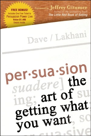 Persuasion: The Art of Getting What You Want