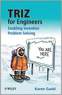 TRIZ for Engineers: Enabling Inventive Problem Solving