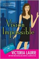 Vision Impossible (Psychic Eye Series #9) by Victoria Laurie: NOOK Book Cover