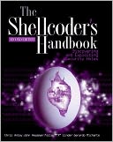 The Shellcoder's Handbook: Discovering and Exploiting Security Holes