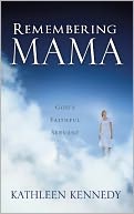 Remembering Mama