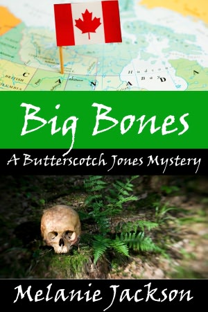 Big Bones (A Butterscotch Jones Mystery Book 2)