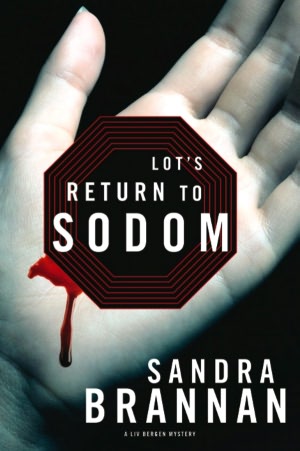 Lot's Return to Sodom (Liv Bergen Mystery Series)