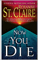 Now You Die (Bullet Catchers Series #6)