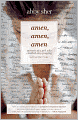 Amen, Amen, Amen: Memoir of a Girl Who Couldn't Stop Praying (Among Other Things)