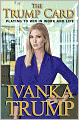 The Trump Card: Playing to Win in Work and Life