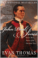 John Paul Jones: Sailor, Hero, Father of the American Navy
