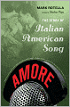 Amore: The Story of Italian American Song
