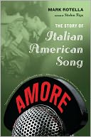 Amore: The Story of Italian American Song