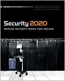 Security 2020: Reduce Security Risks This Decade