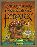 Everything I Know about Pirates