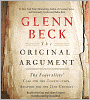 The Original Argument: The Federalists' Case for the Constitution, Adapted for the 21st Century