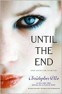 Until the End: The Party; The Dance; The Graduation
