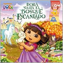 Dora salva el Bosque Encantado (Dora Saves the Enchanted Forest)