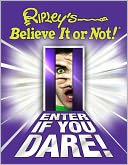 Ripley's Believe It or Not! Enter If You Dare!