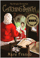 Catching Santa: The Kringle Chronicles