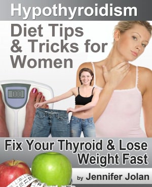 Hypothyroidism Diet Tips & Tricks for Women - Fix Your Thyroid & Lose Weight Fast
