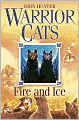 Fire and Ice (Warriors Series #2)