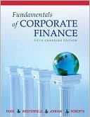 Fundamentals of Corporate Finance - With CD (Canadian Edition)