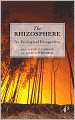 The Rhizosphere: An Ecological Perspective