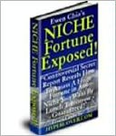 Niche Fortune Exposed!