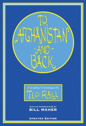 To Afghanistan and Back: A Graphic Travelogue