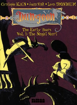 Dungeon the Early Years, Volume 1: The Night Shirt