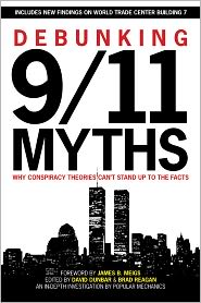 Debunking 9/11 Myths: Why Conspiracy Theories Can't Stand Up to the Facts by David Dunbar: Book Cover