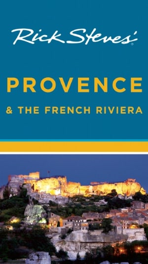 Rick Steves' Provence and the French Riviera