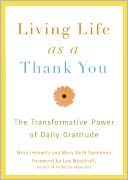 Living Life as a Thank You: The Transformative Power of Daily Gratitude