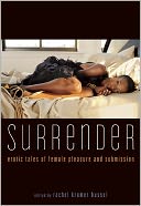 Surrender: Erotic Tales of Female Pleasure and Submission